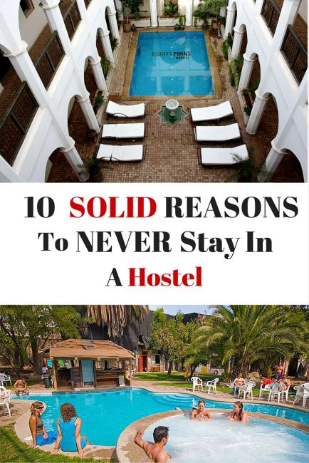 10 Solid Reasons To NEVER Stay In A Hostel - Journalist On The Run